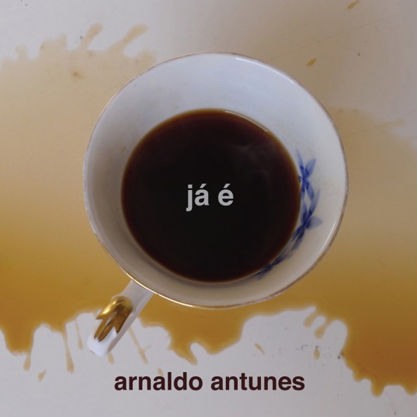 Arnaldo Antunes Já É