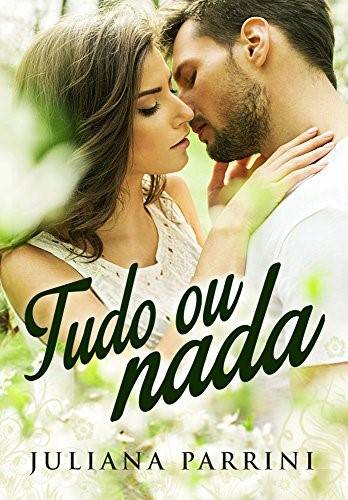 Capa do livro Tudo ou Nada