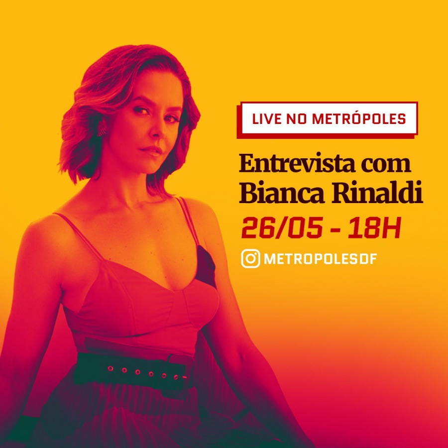 Live de Bianca Rinaldi no Metrópoles