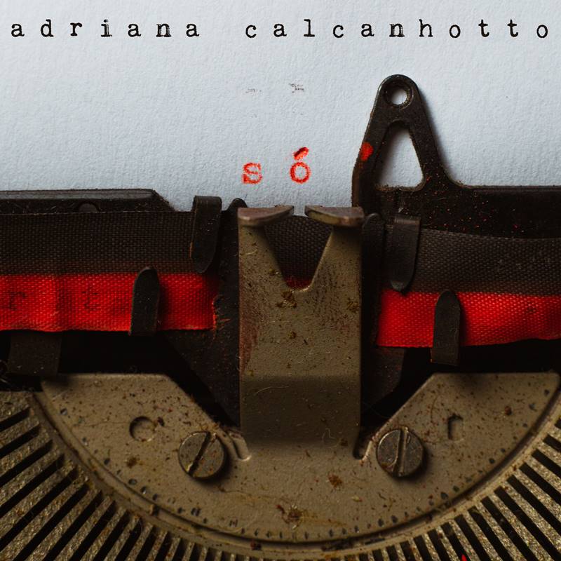 Só - Adriana Calcanhotto