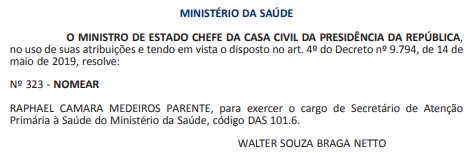 ginecologista Raphael Câmara Medeiros Parente, nomeado como secretário de Atenção Primária à Saúde do Ministério da Saúde