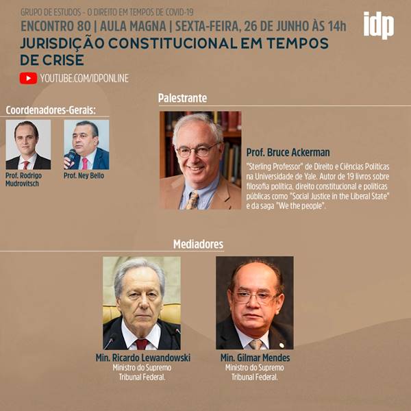 Grupo de estudo de direito do IDP fala com Bruce Ackerman