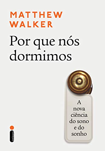 Livro Por que nós Dormimos