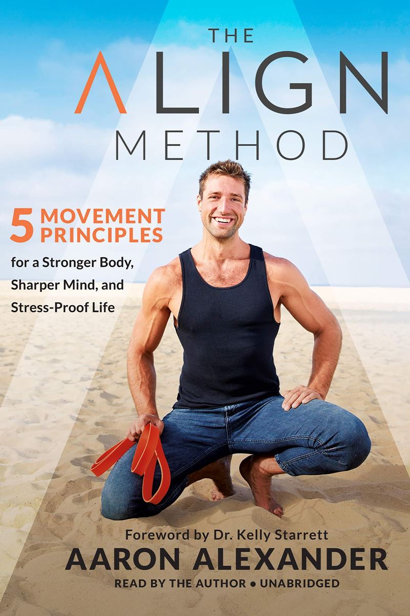 The Align Method - Aaron Alexander