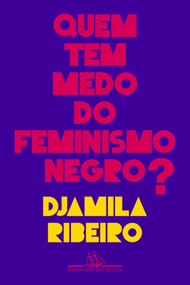 Quem tem medo do feminismo negro?, de Djamila Ribeiro, capa comum