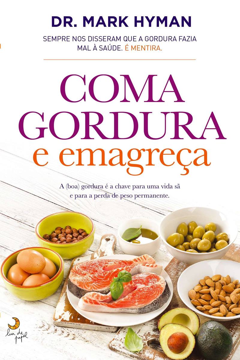 Livro Coma gordura e emagreça