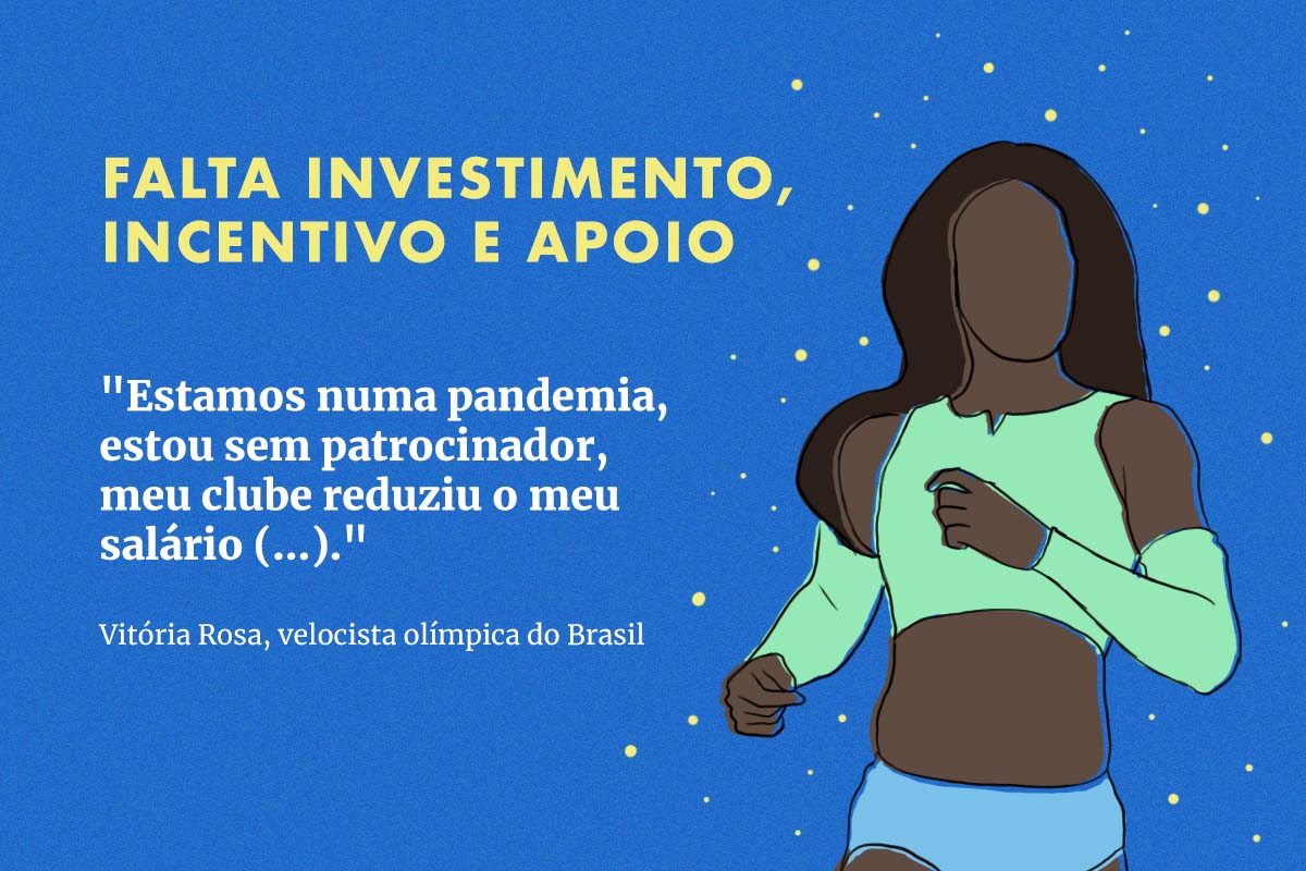 Vitória Rosa - falta investimento