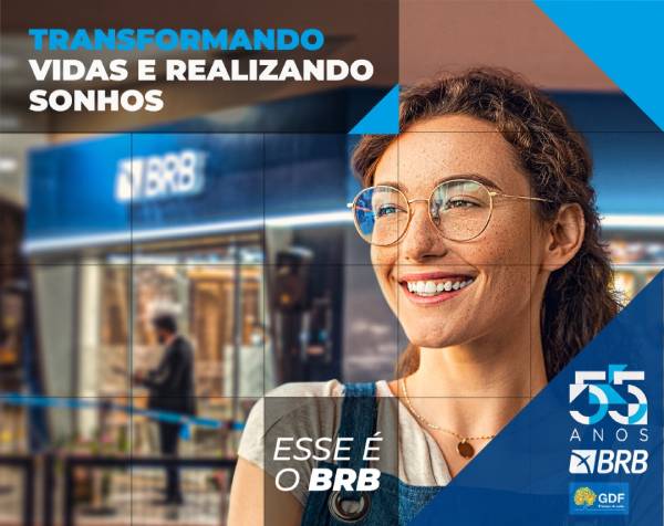 BRB lança campanha para comemorar os 55 anos