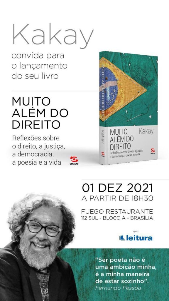 Lançamento do livro Muito Além do Direito - Kakay 