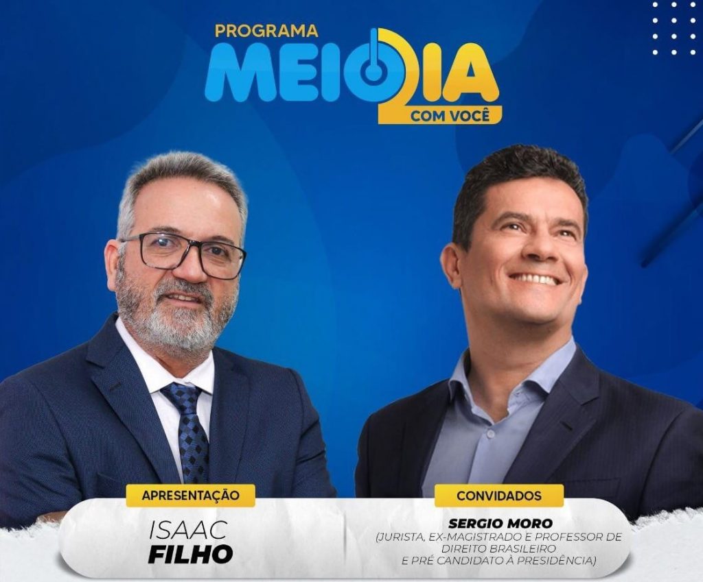 Imagem enviada à coluna mostrava que apenas Sergio Moro participaria de um programa na Rádio Nazaré FM