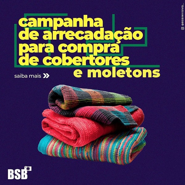 Arte do projeto Bsb Invisível, da campanha de agasalhos e cobertores para pessoas em situação de rua