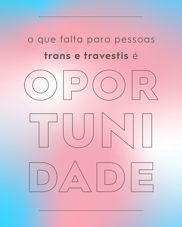 Arte de divulgação do projeto TRANSforma, da marca de moda Amaro, cujo objetivo é empoderar pessoas trans e travestis a partir da moda e da empregabilidade.