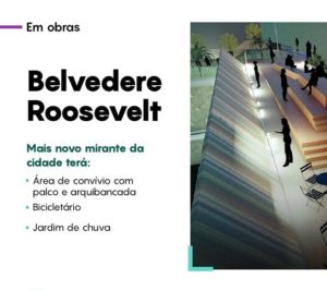 Projeto prevê novo mirante na Praça Roosevelt