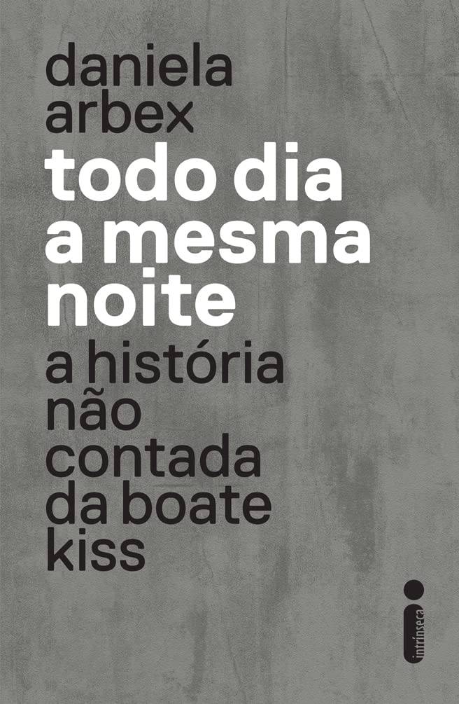 Todo Dia a Mesma Noite, capa do livro