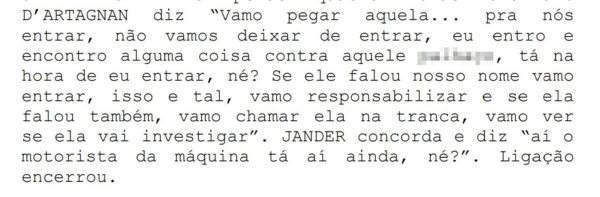 Transcrição de interceptação telefônica com ameaça à delegada