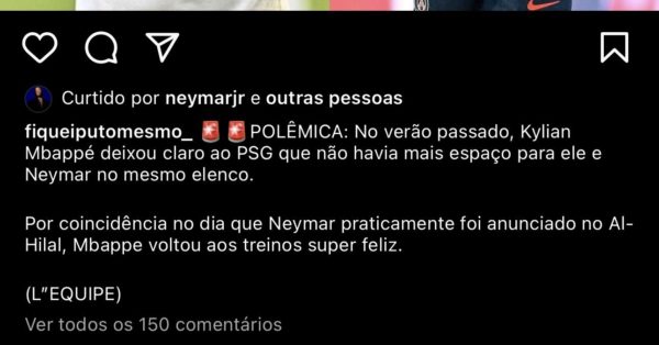 Post de instagram curtido por neymar criticnado Mbappe