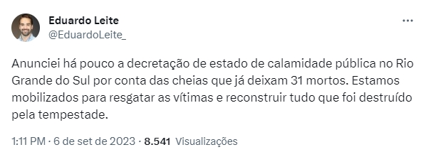 Imagem colorida de postagem do governador Eduardo Leite que decretou estado de calamidade pública no RS - Metrópoles