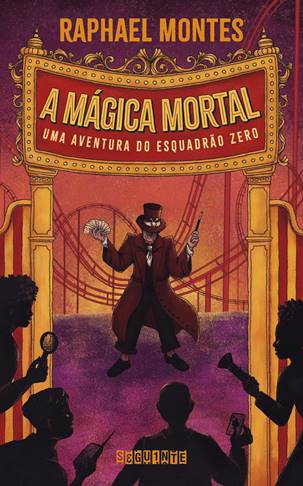 Capa do livro A Mágica Mortal - Metrópoles