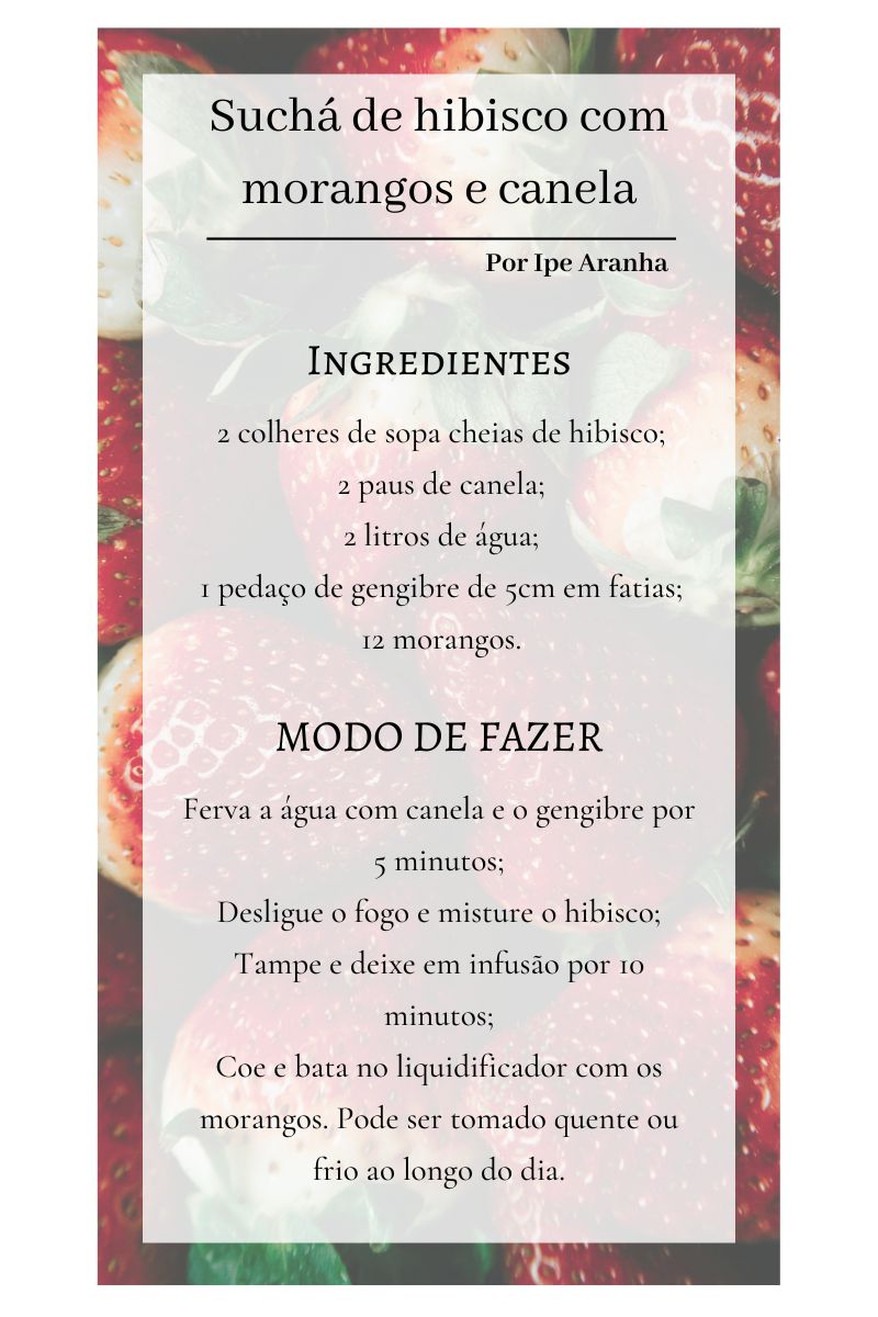 Receita de Suchá de hibisco com morangos e canela