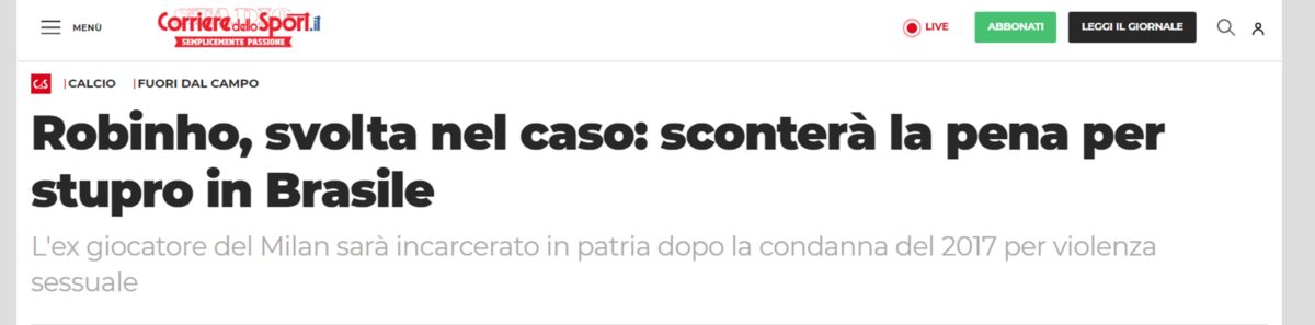 Jornal Corriere dello Sport sobre Robinho cumprir pena no Brasil - Metrópoles