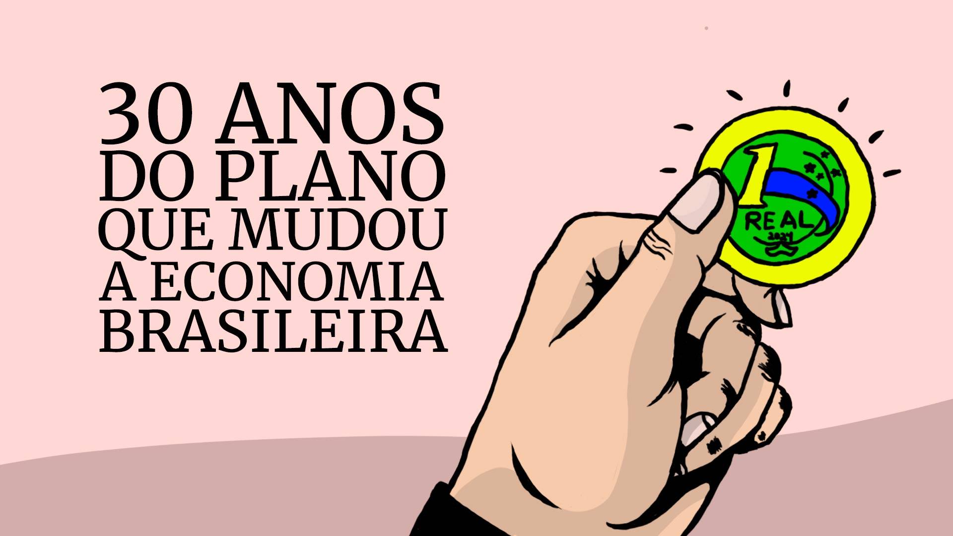 Imagem colorida de mão segurando uma moeda de um real, com o texto "30 anos do plano que mudou a economia brasileira" - Metrópoles