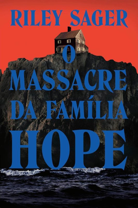 Capa do livro O Massacre da Família Hope - Metrópoles