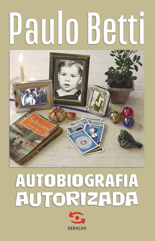 Imagem colorida do livro Autobiografia Autorizada, de Paulo Betti - Metrópoles