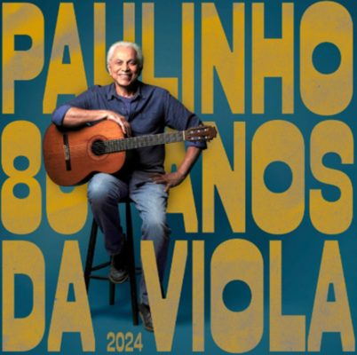 Capa do álbum comemorativo de 80 anos de Paulinho da Viola - Reprodução