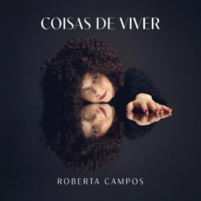 Capa do disco Coisas de Viver, de Roberta Campos - Metrópoles