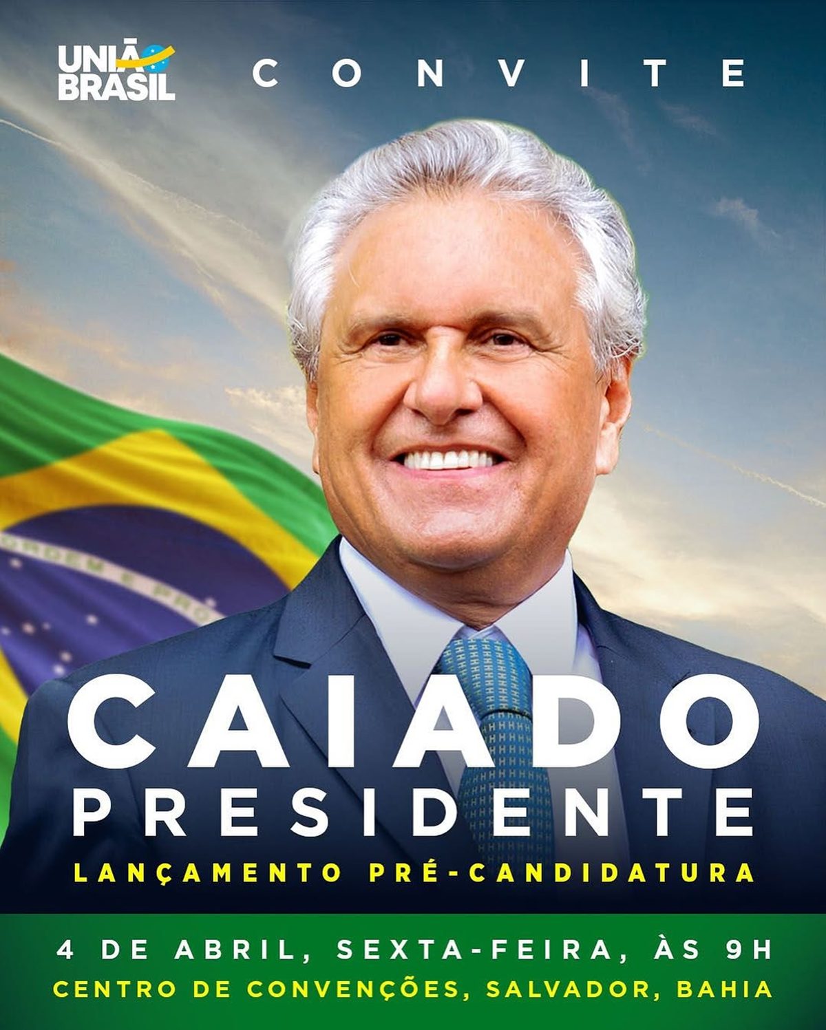 Imagem colorida de banner com informações sobre o lançamento da pré-candidatura de Ronaldo Caiado à presidência da República - Metrópoles