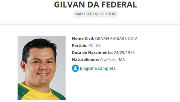 Gilvan da Federal (PL-ES) já consta como fora do mandato