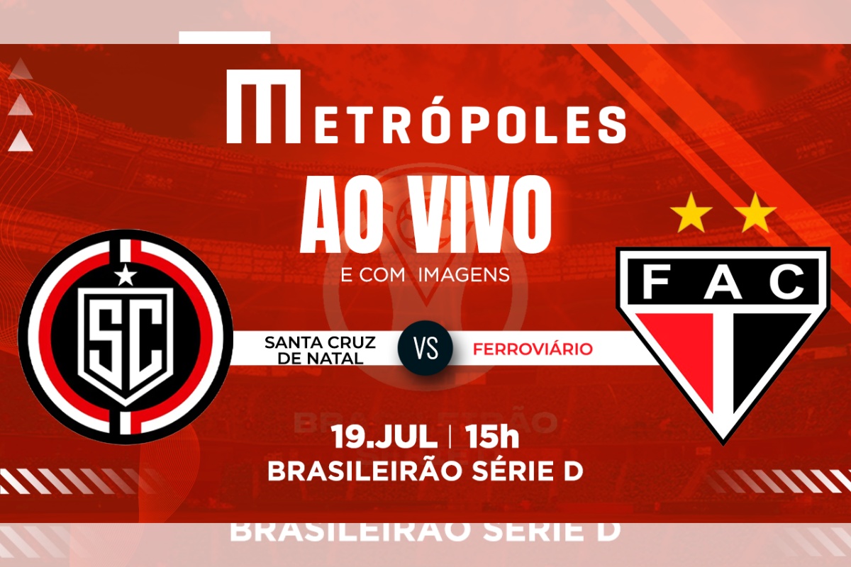 Série D: assista ao vivo e com imagens Santa Cruz-RN x Ferroviário-CE