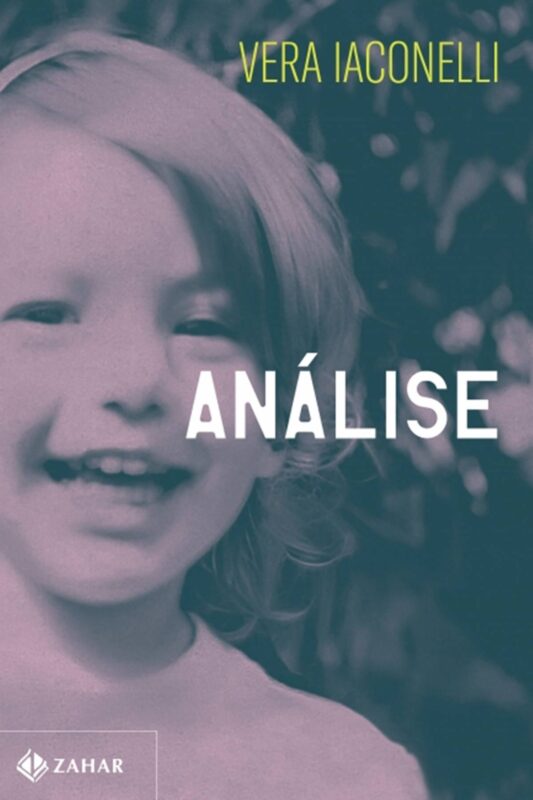 Livro Análise de Vera Iaconelli - Metrópoles