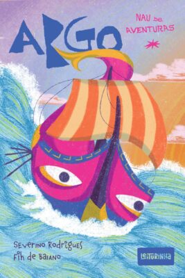 Capa colorida do livro Argo, Nau de Aventuras, de Severino Rodrigues